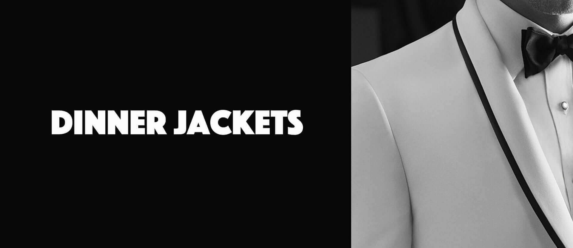 Dinner Jackets